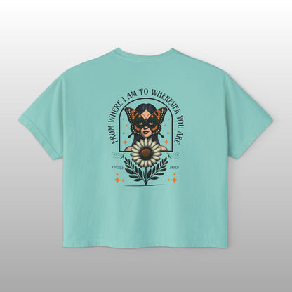 WHEREVER YOU ARE WOMENS BOXY TEE